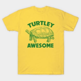 TURTLEY AWESOME T-Shirt